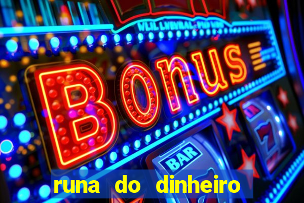 runa do dinheiro como ativar